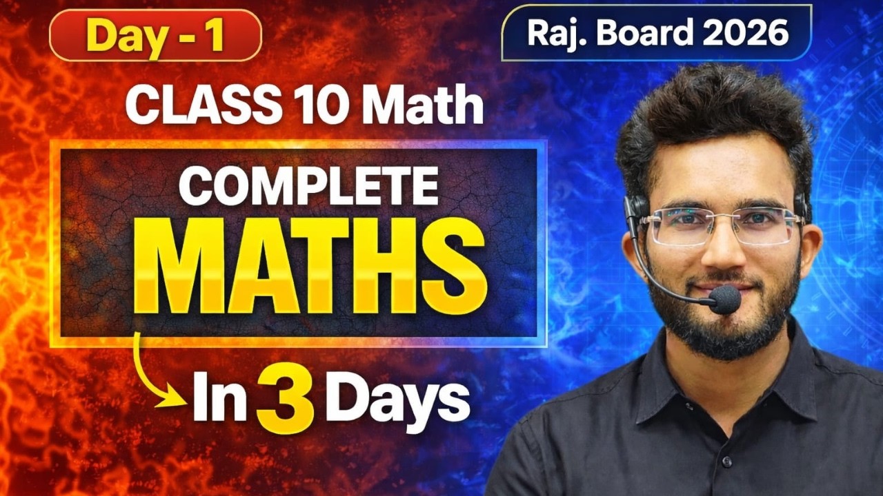 Class 10th Complete Math In 3 Days || Day 1 || Rajasthan Board Exam 2026