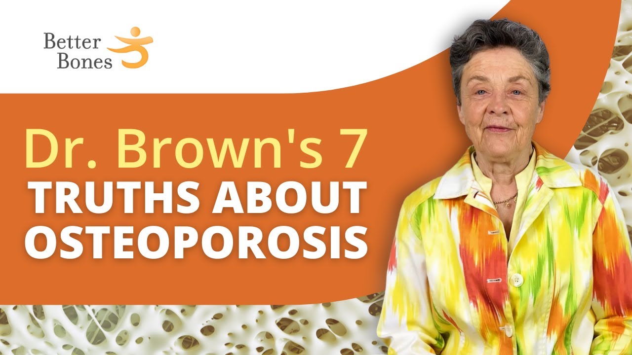 7 TRUTHS about osteoporosis and bone health!