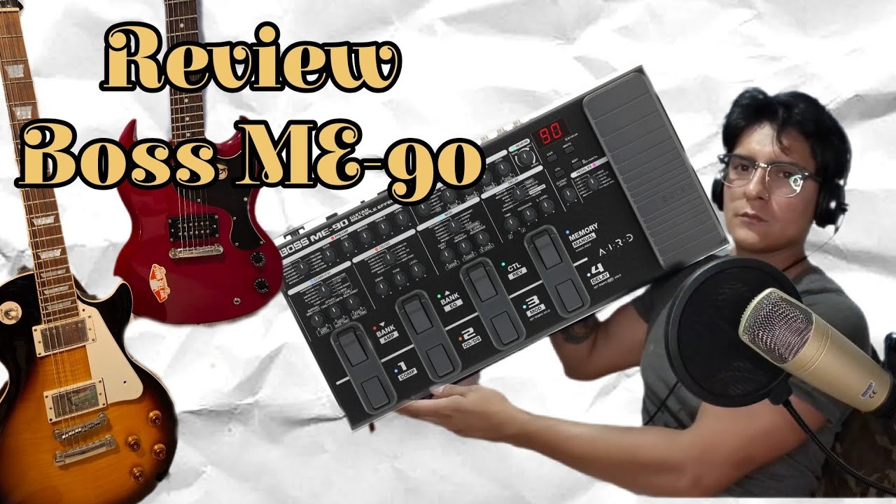 Review - Boss ME-90 🔥
