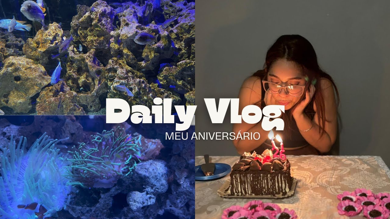 Daily Vlog: Meu Aniversário | Tour Pelo Aquário de São Paulo