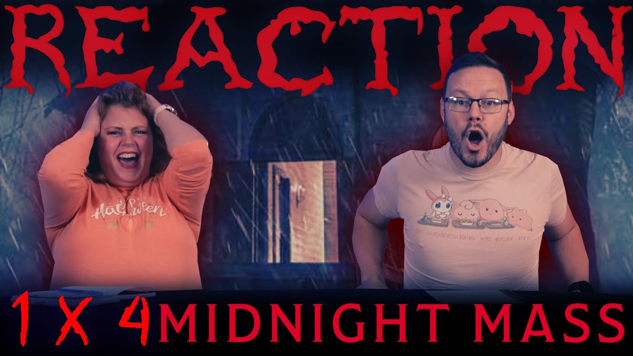 Midnight Mass 1x4 REACTION!! 