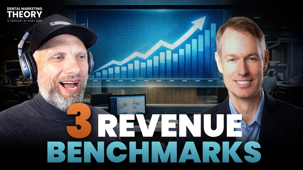 3 Revenue Benchmarks for Your Dental Office | Dental Marketing Theory | Ep 213