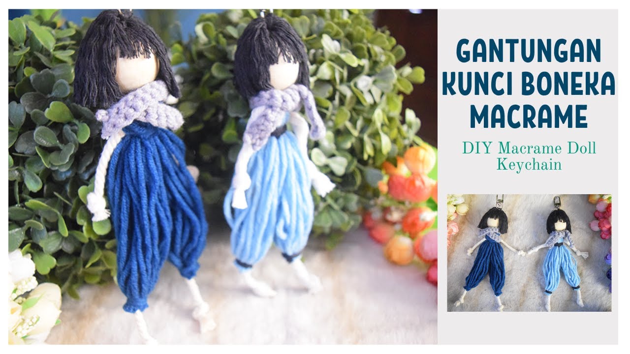 GANTUNGAN KUNCI BONEKA MACRAME || DIY Macrame Doll Keychain