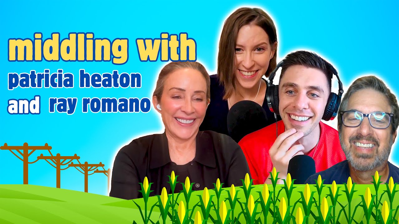 Middling w/ Ray Romano + Patricia Heaton - VIDEO | Middling with Eden and Brock Podcast