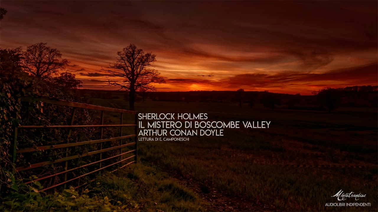 Sherlock Holmes: Il Mistero di Boscombe Valley - A.C. Doyle