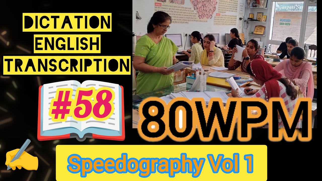 Speedography Vol 1 | Exercise 58 | 80WPM | Shorthand | English Dictation | Speed | Test | Skill |