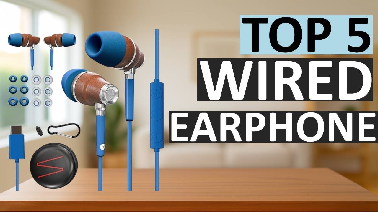Top 5 Best Wired Earphones in 2026 | Clear Sound, Deep Bass & No Lag (USA)