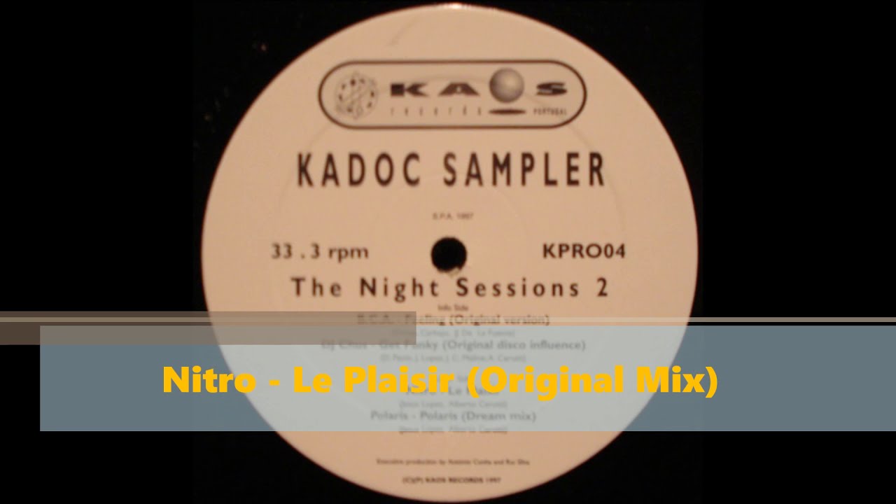 Nitro - Le Plaisir (Original Mix)