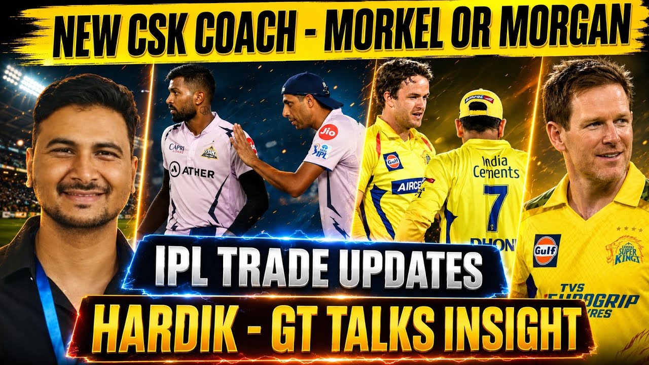 BIG IPL TRADE INSIGHTS! CSK New Coach & MS Dhoni&rsquo;s Big Role - HARDIK PANDYA TO KKR OR GT?