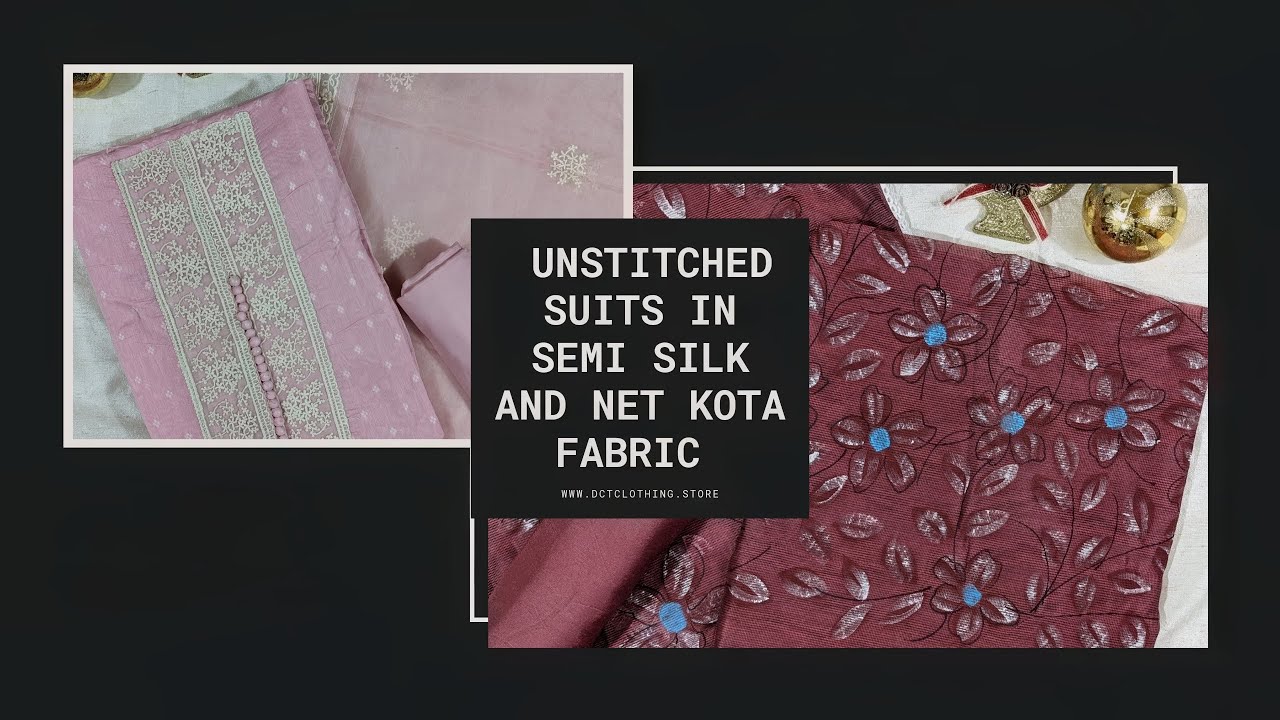 DCT Sunday Funday Collection - Pretty Unstitched suits in Semi Silk & Net Kota Fabric!