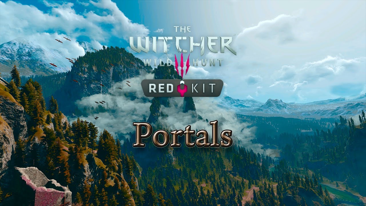 The Witcher 3 REDkit - Creating Portals (how to)