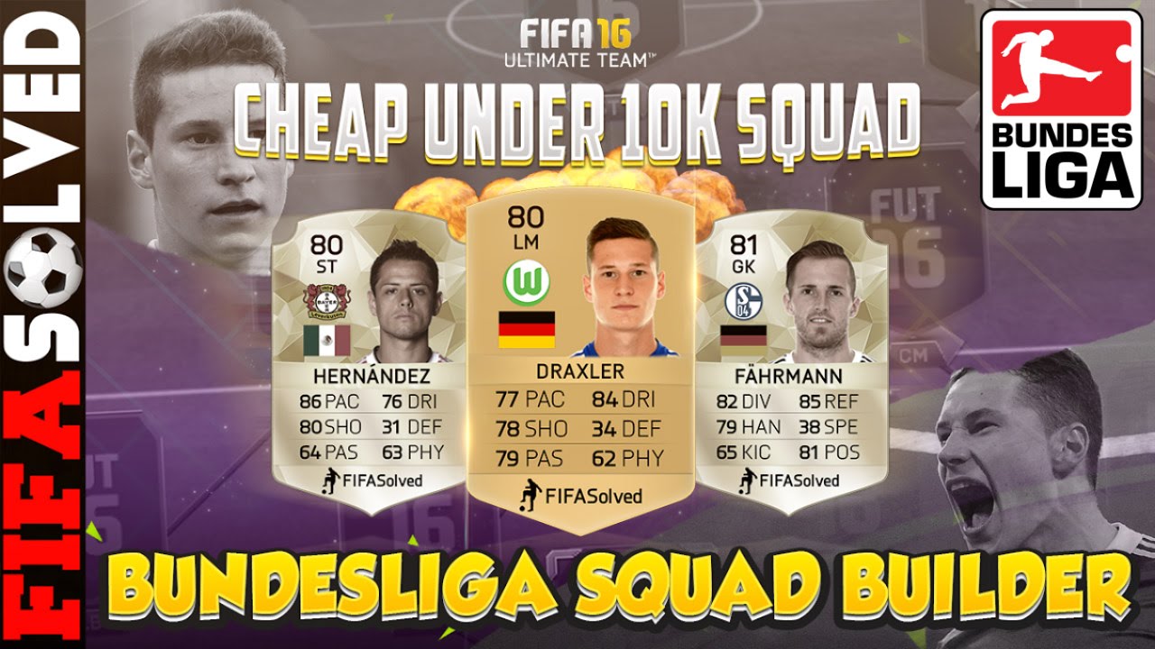 FIFA 16 Cheap Under 10K Bundesliga Squad Builder
