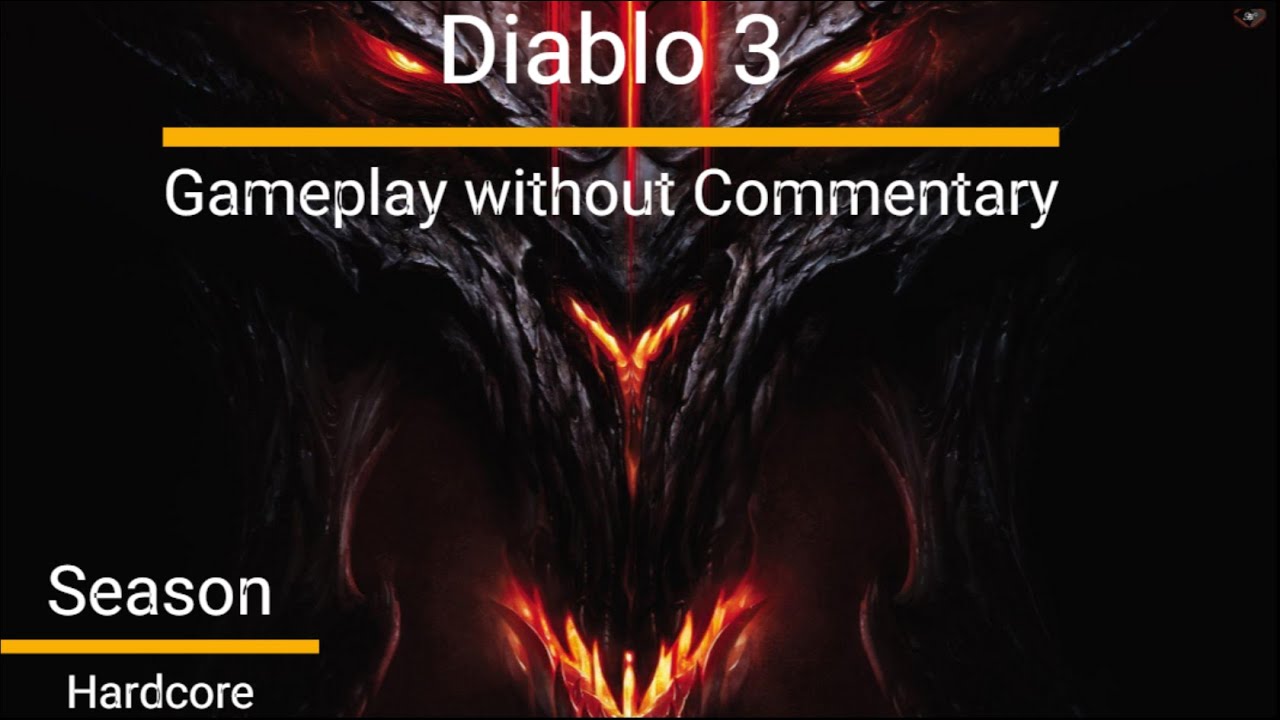 Diablo 3 Gameplay - No Commentary - Hardcore Adventure Mode - First time Hardcore
