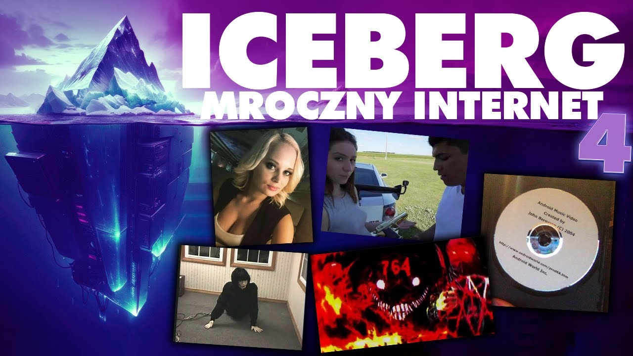 ICEBERG MROCZNY INTERNET (Część 4)