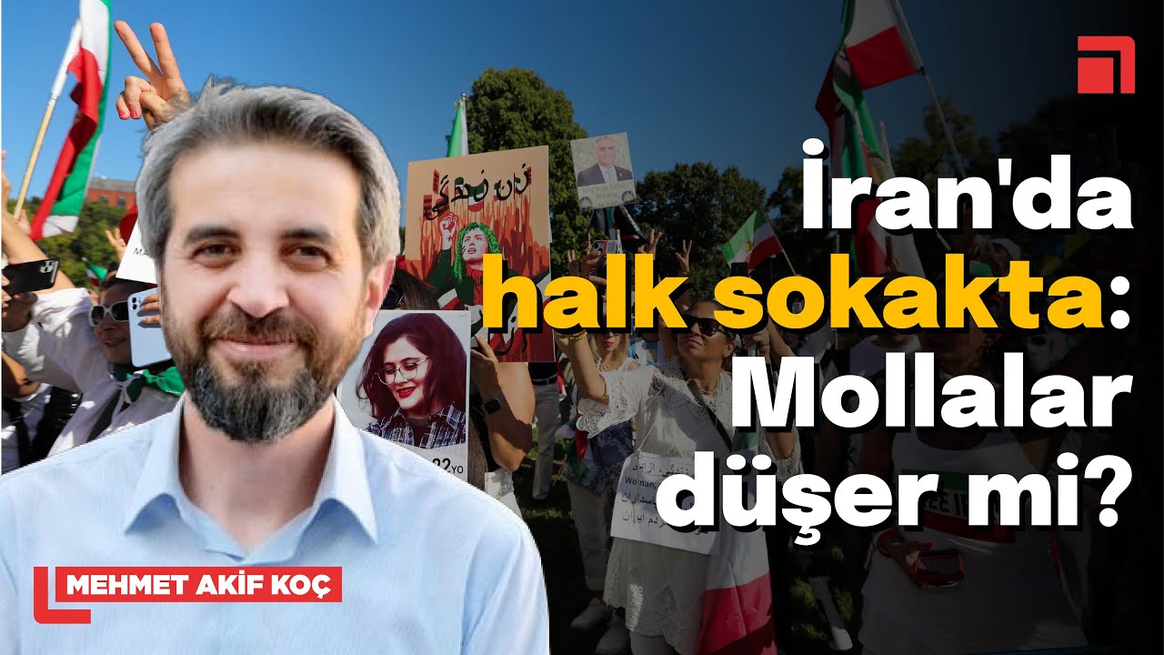 Tahran yanıyor: Rejim mi düşüyor yoksa şahçılar hayal mi görüyor? / Mehmet Akif Koç anlatıyor