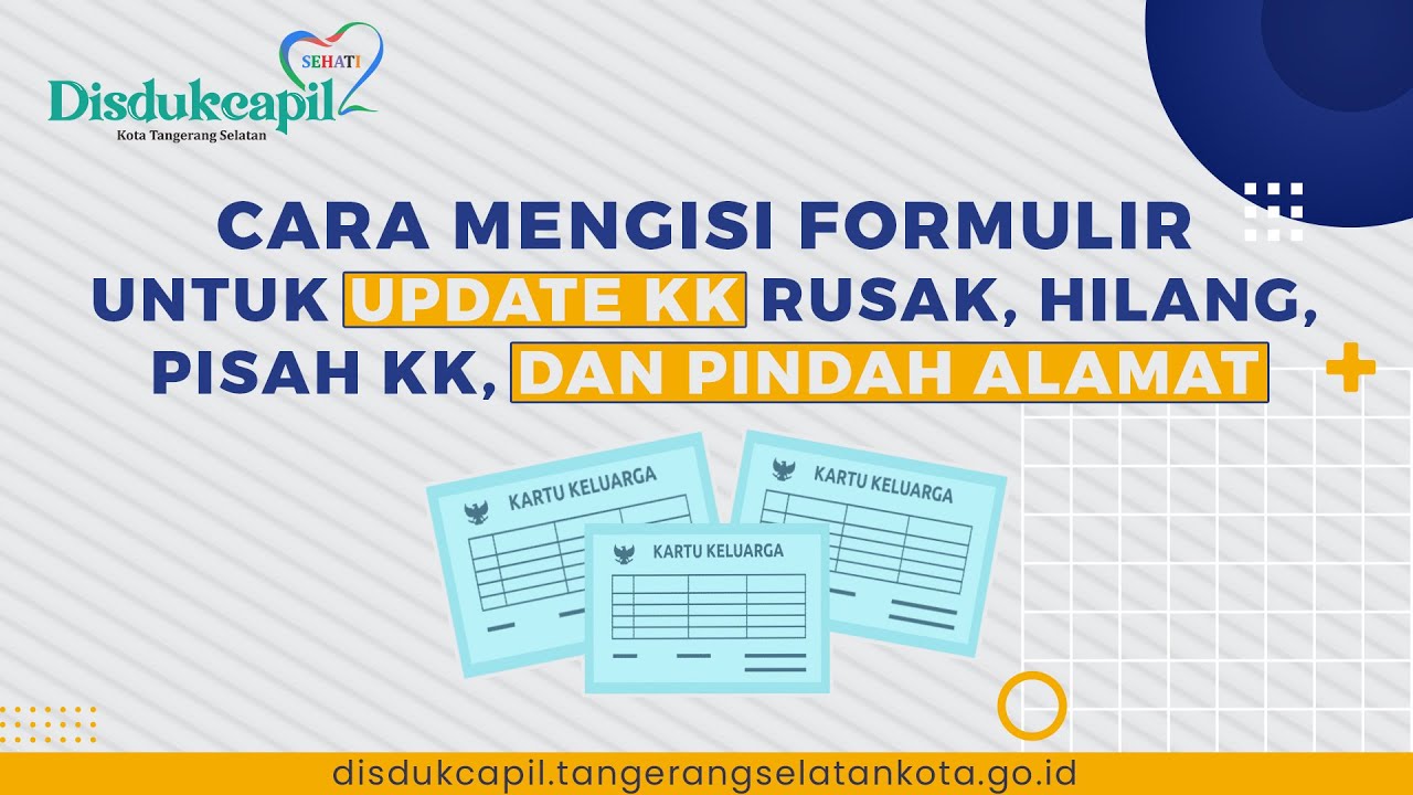 Cara Mengisi Formulir untuk Update KK , RUSAK , HILANG , PISAH KK , DAN PINDAH ALAMAT