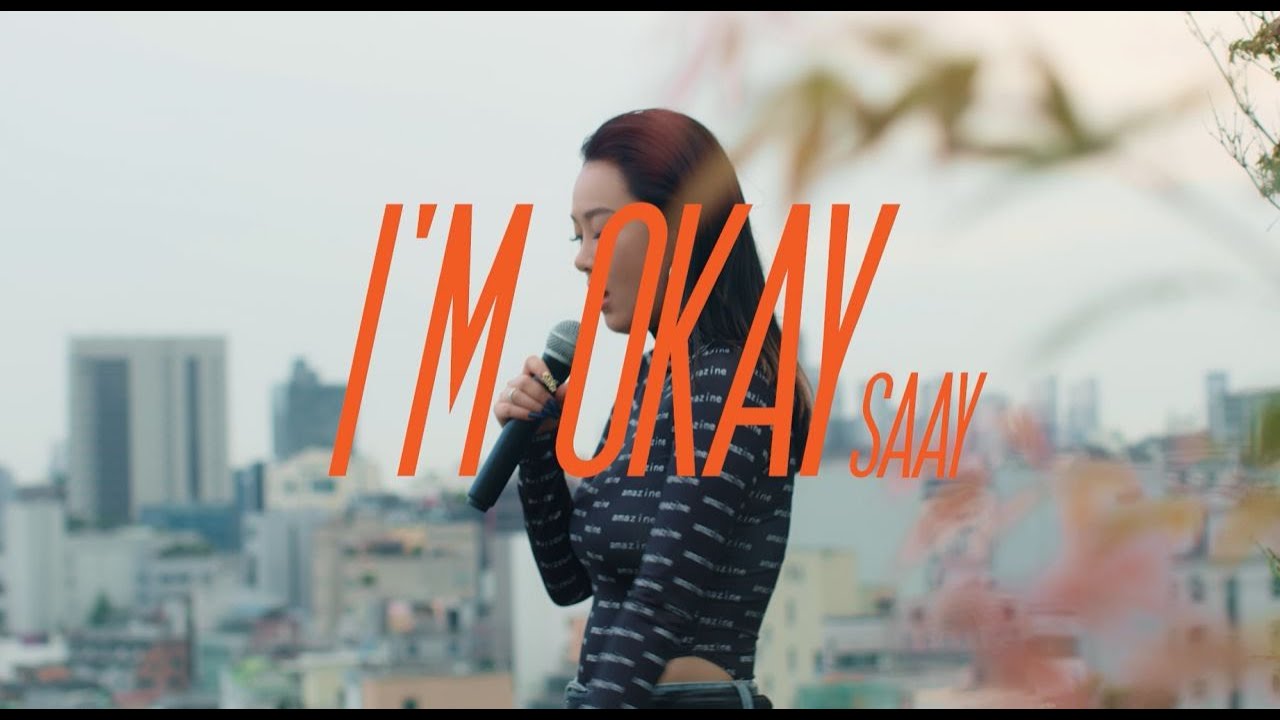 SAAY (쎄이)  - I'M OKAY (Live ver.)