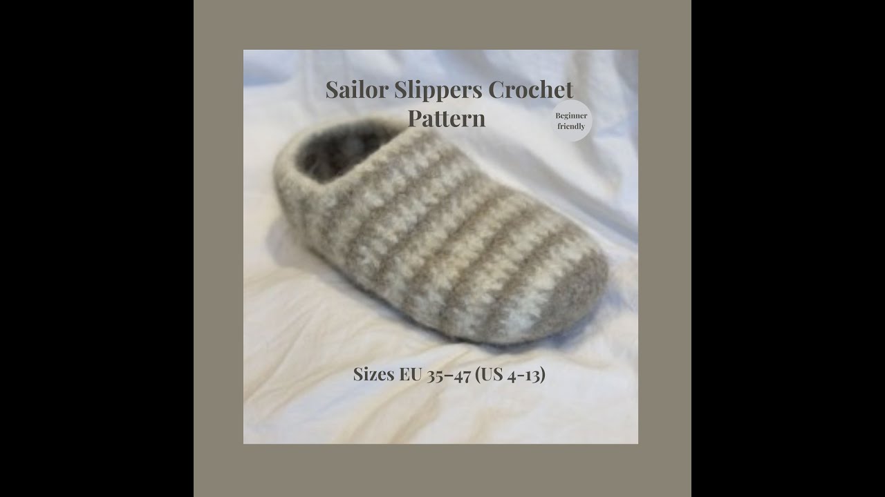 Sailor Slipper Häkel-Tutorial Sailor Slipper Chrochet Tutorial 