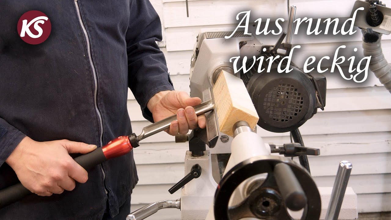 Basiswissen Drechseln 1/11 - Die ersten Schritte,  so drechselt man eine Kantel rund