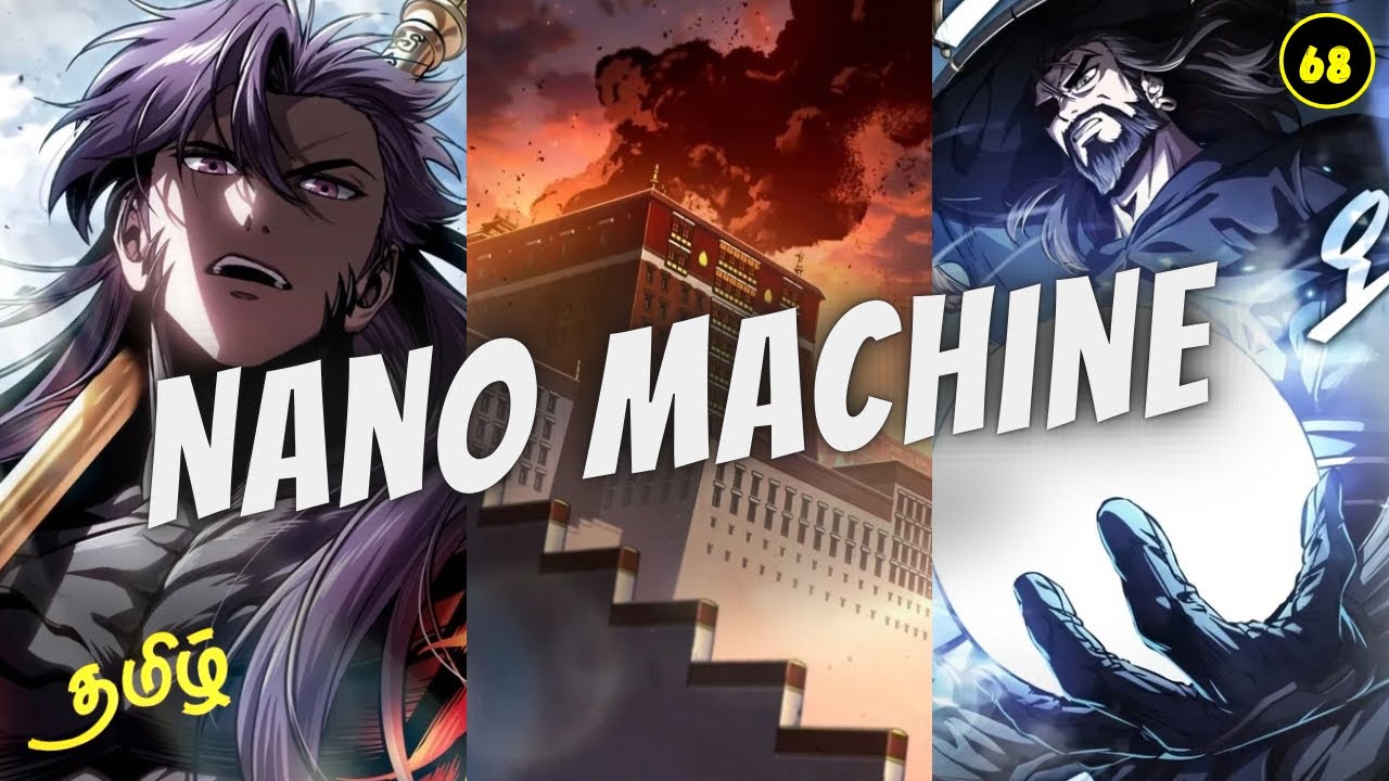 Nano Machine Season 2 | Weak Boy To Demon GOD | Episode -  68 Explained in Tamil | தமிழ்