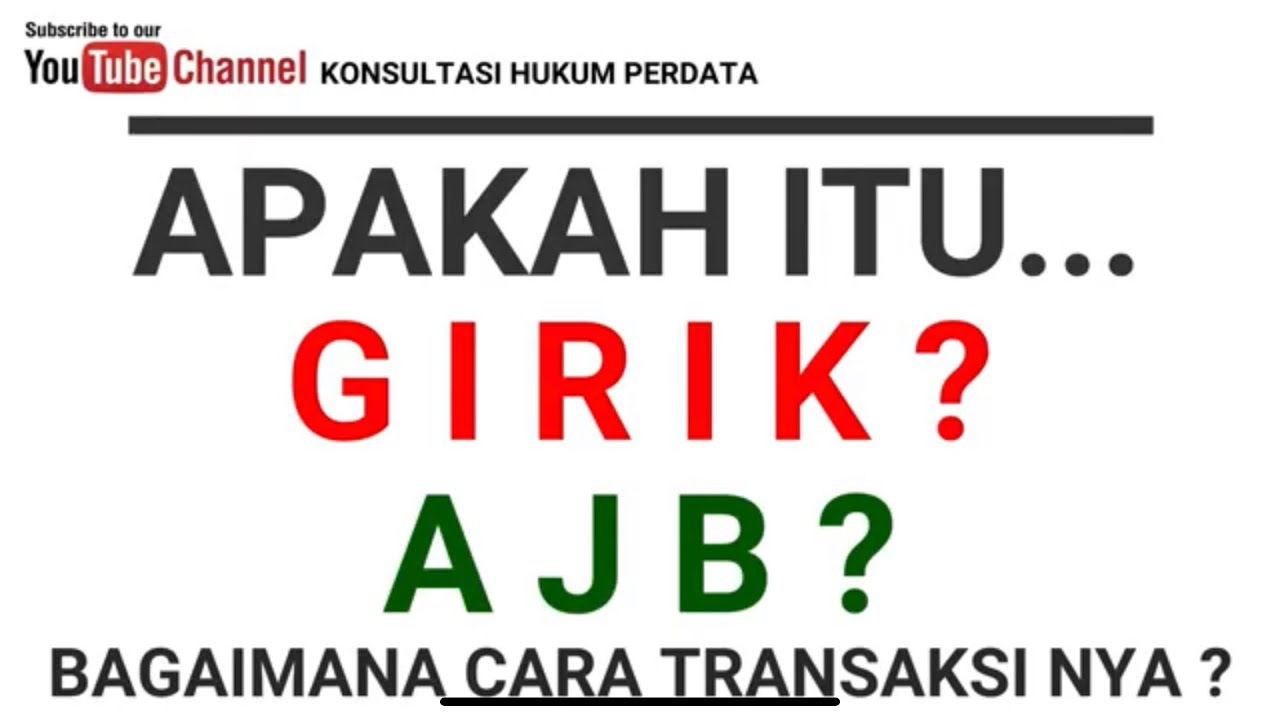 Girik dan AJB itu apa? Bagaimana cara transaksinya yang Aman?
