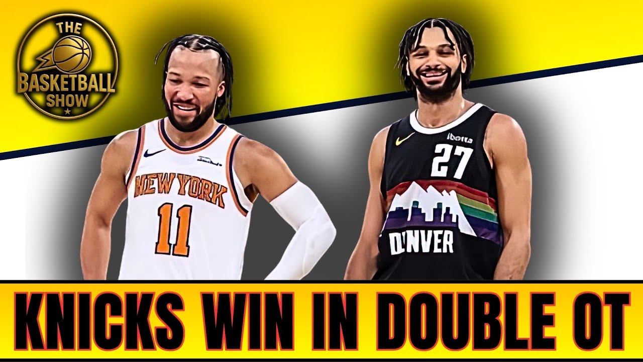 Knicks win a Huge Double Overtime THRILLER against Nikola Jokic and the Nuggets