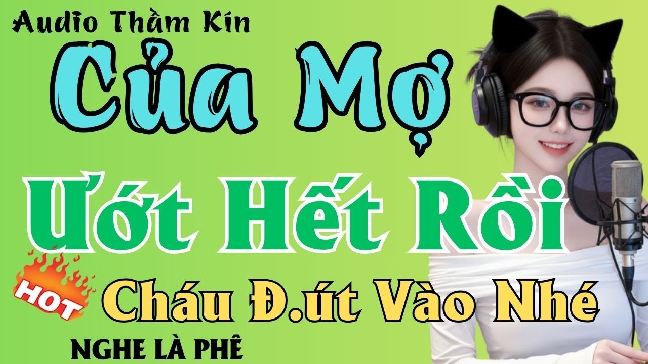 Mợ Hân | Truyện Đêm Khuya Hay Nhất 2026