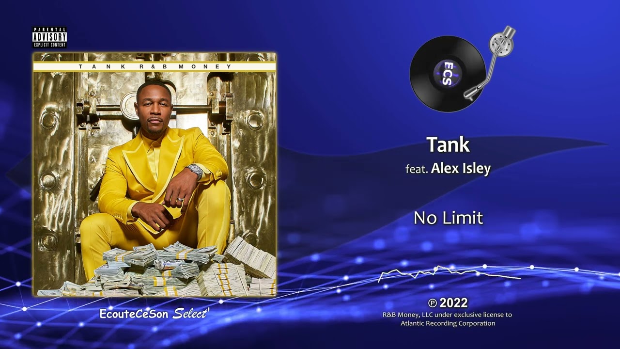 Tank - No Limit feat. Alex Isley |[ RnB ]| 2022