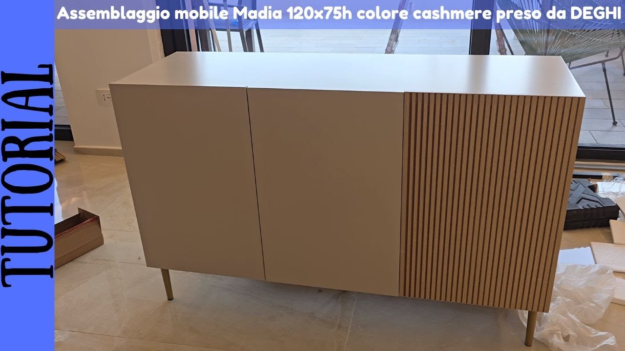 TUTORIAL - Montaggio mobile Madia Zelma 120x75h cm cashmere e rovere albini cannettato con 3 ante
