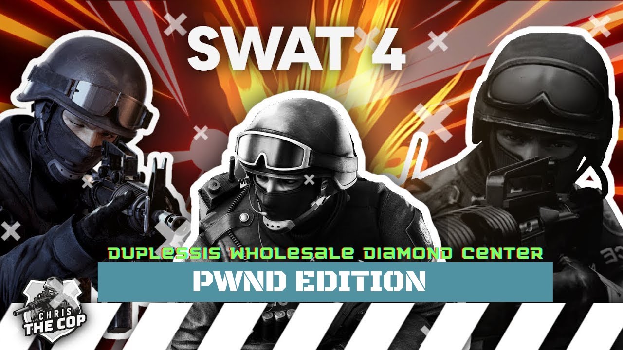 Chris THE COP getting PWND in SWAT 4 Duplessis Diamond Center