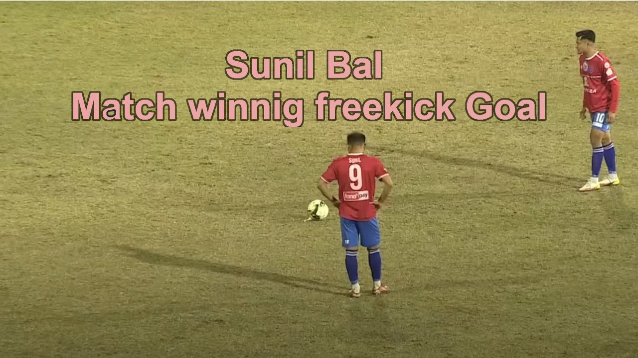 Sunil Bal game winning worldclass freekick against Manang  Marshyangdi Club.