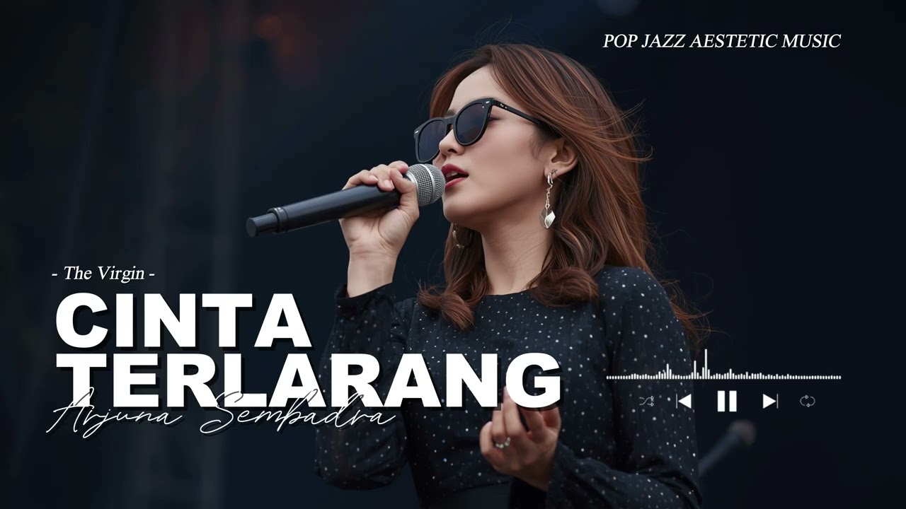Cinta Terlarang – The Virgin | Cover Arjuna Sembadra (Lagu Galau Jadi Syahdu)