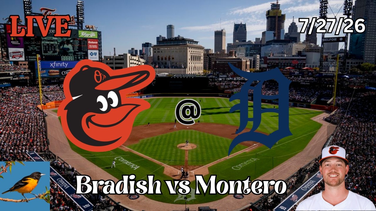 Baltimore Orioles @ Detroit Tigers | LIVE Play-by-Play & Commentary | 7/27/26 | Bradish - Game 107