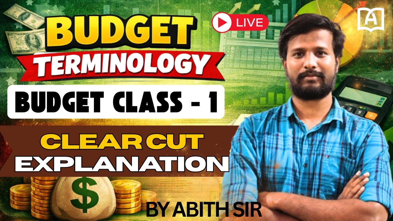 BUDGET TERMINOLOGY | BUDGET CLASS 1 | CLEAR CUT EXPLANATION | BY ABITH SIR #bankexam #budget #mains