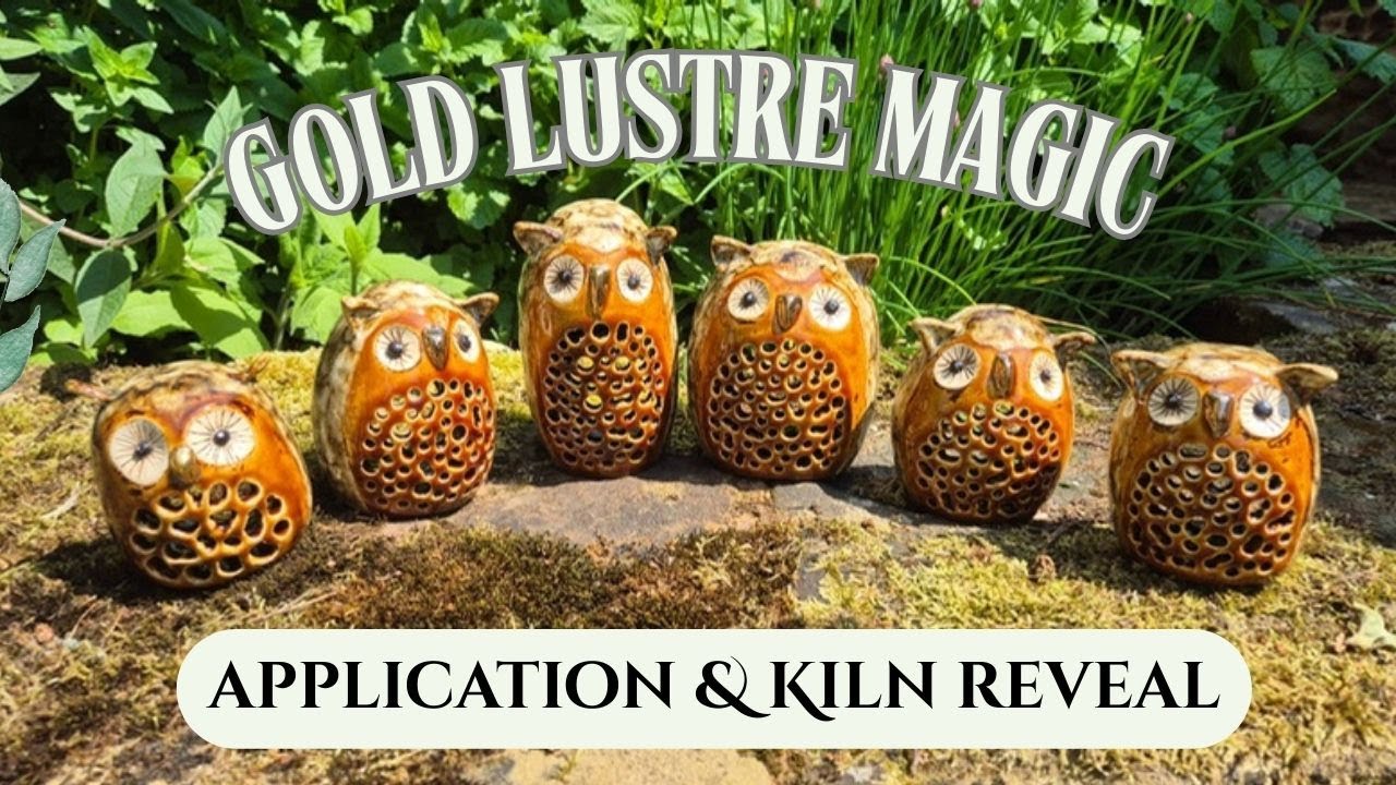114.  Adding Gold Lustre to Ceramic Owls & Luminaires | Tips, Kiln Firing, & Surprise Mistake