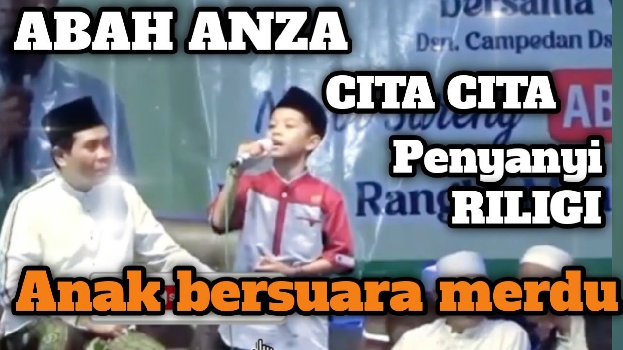 ABAH ANZA II ANAK BERSUARA EMAS