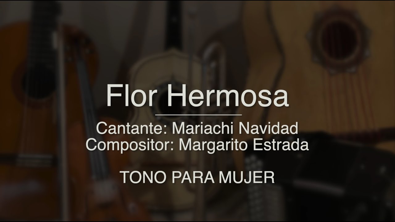 Flor Hermosa Mujer - Puro Mariachi Karaoke - Mariachi Navidad - TONO para MUJER