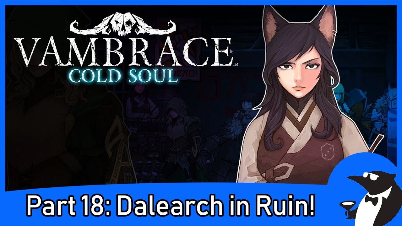 VAMBRACE COLD SOUL Прохождение, часть 18 &mdash; Дэйларч в руинах! (PC)