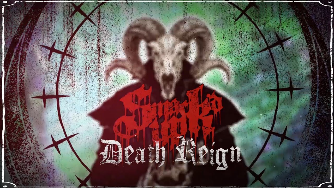 SMACK'D UP - DEATH REIGN [OFFICIAL LYRIC VIDEO] (2020) SW EXCLUSIVE