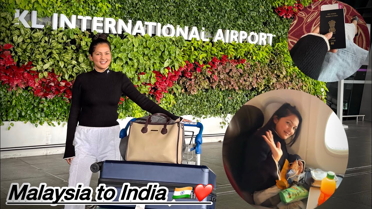Malaysia Se India  wapas😍 Airport ka pura process capture Kiya￼ ￼❤️
