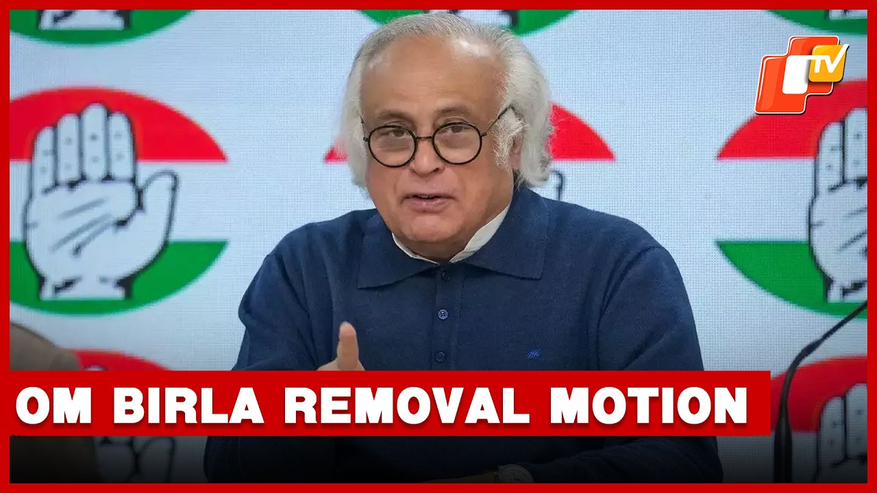 Delhi: Jairam Ramesh On Om Birla Speaker Removal Motion Signed By 118 MPs  | OTV