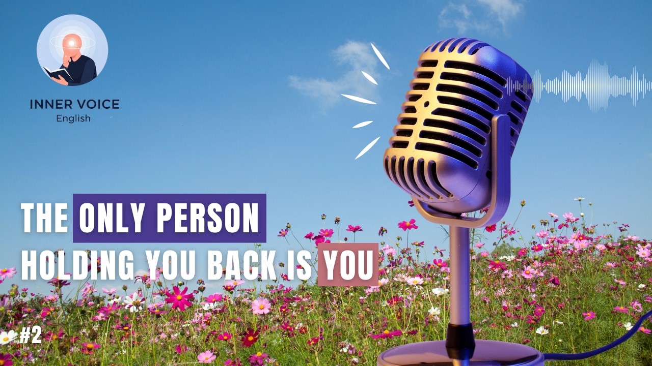The Only Person Holding You Back Is You | English Listening Story | Inner Voice English