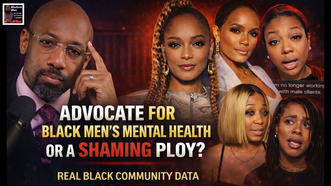 Are These Black Women Advocates for Black Men’s Mental Health Or Is It a Shaming Ploy? (SAMHSA Data)