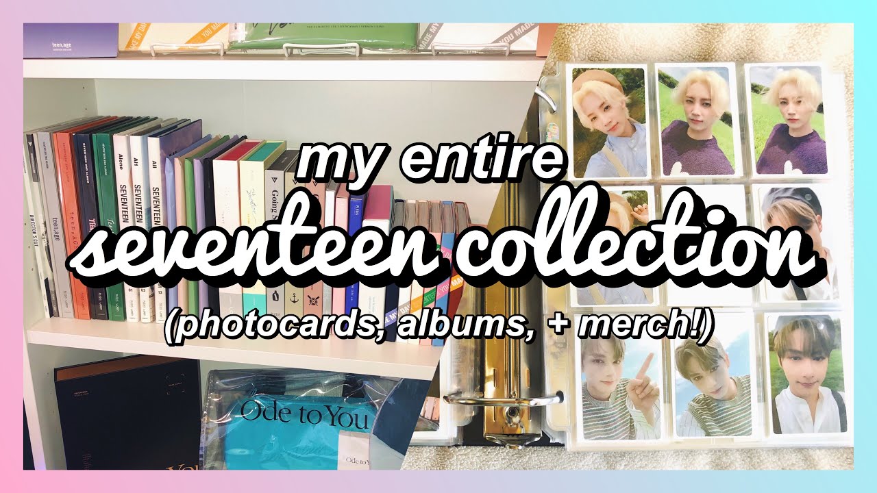 my entire SEVENTEEN collection 💕 albums, photocards, and merch!