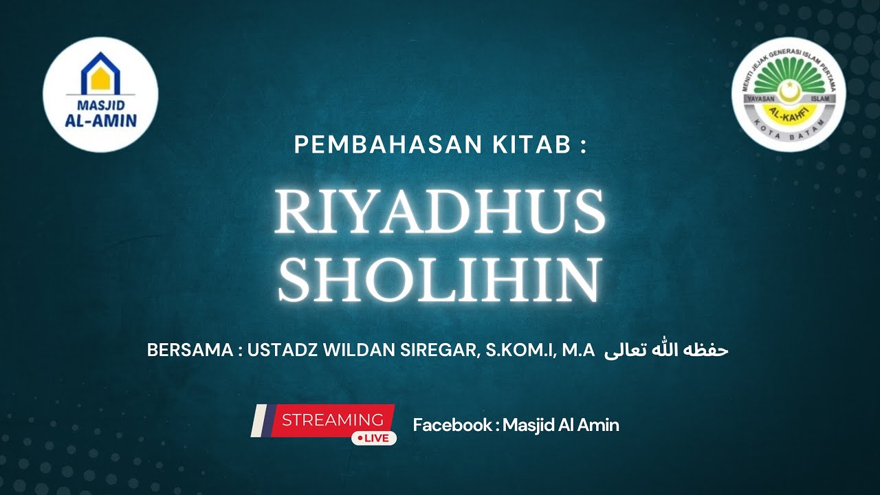 KITAB RIYADHUS SHOLLIHIIN | Hal.  | Ustadz Wildan Siregar, S.Kom.I., MA -Hafizhahullah-
