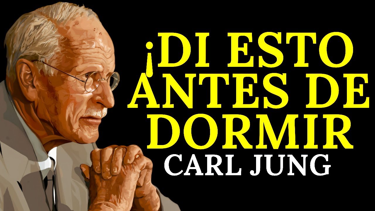 Estas 6 palabras antes de dormir lo cambian todo | Carl Jung