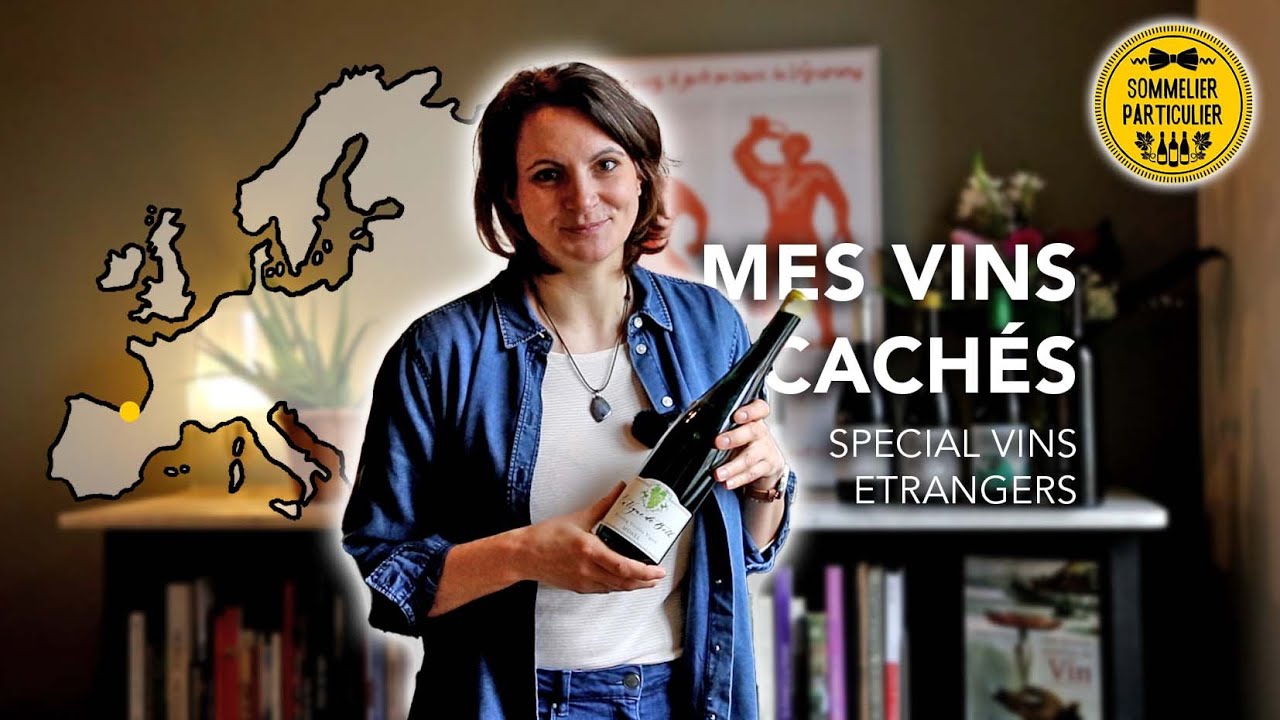 🍷 MES VINS CACHÉS - Spécial Vins Etrangers 🌍