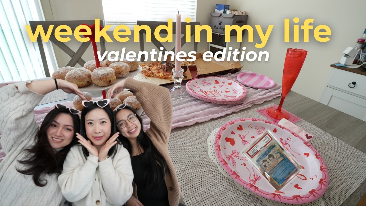 weekend in my life 💌 valentines edition | galentines, cooking with friends, pokemon cards