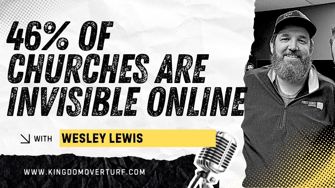 46% of Churches are Invisible Online - Episode 006