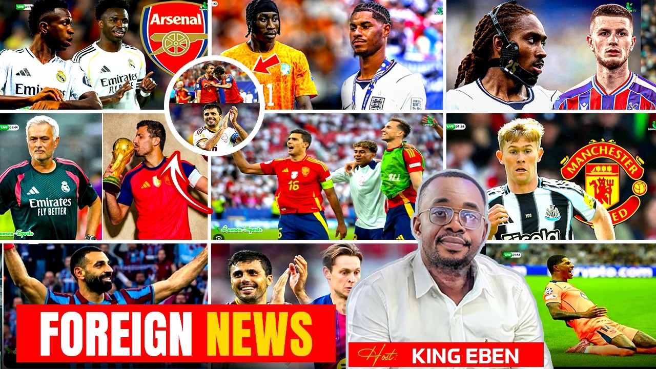 🚨06/08/2026 KING EBEN THURSDAY AFTERNOON FOREIGN NEWS🔥RODRI CHOSE BARCA🔥‼️CHELSEA🔥VINI JR😢JOSE😢‼️